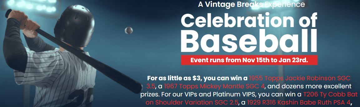 Win over 15K in prizes like a T206 Ty Cobb or a Derek Jeter Gold Rookie Card and MORE in Our Celebration of Baseball Event